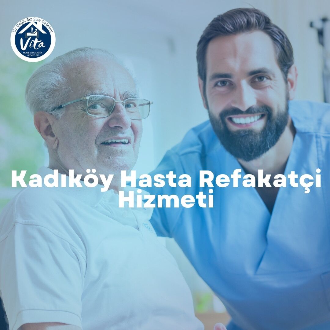 Kadıköy Hasta Refakatçi Hizmeti